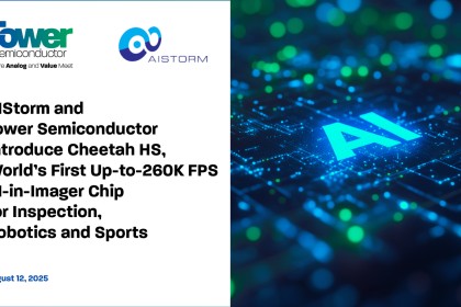 AIStorm和Tower Semiconductor推出Cheetah HS 全球首款用于检查、机器人和体育的AI成像芯片